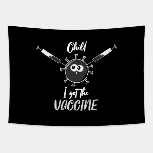 Chill, I got the vaccine Tapestry