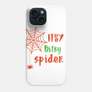 Itsy bisy spider halloween day gifts Phone Case