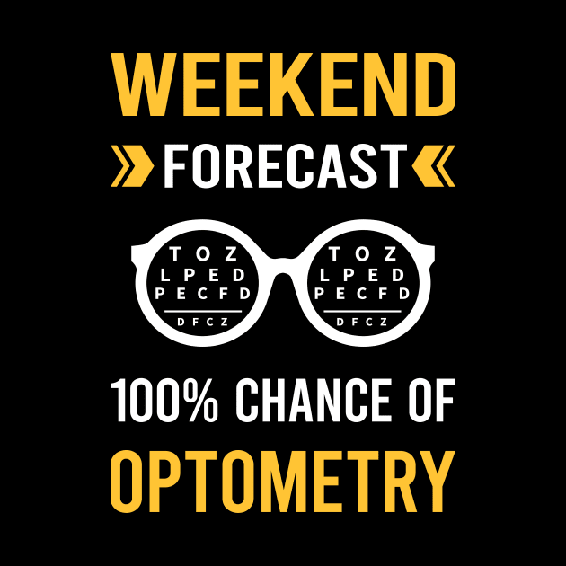 Weekend Forecast Optometry Optometrist by Good Day