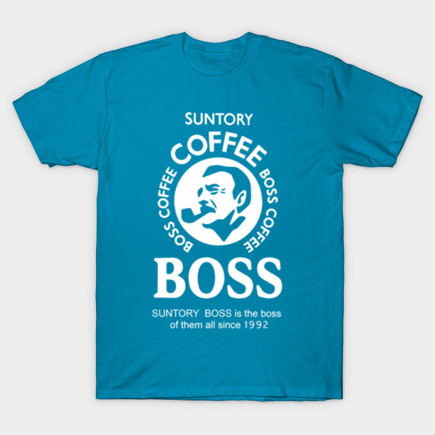 Suntory Boss Coffee Suntory Boss Coffee T Shirt Teepublic