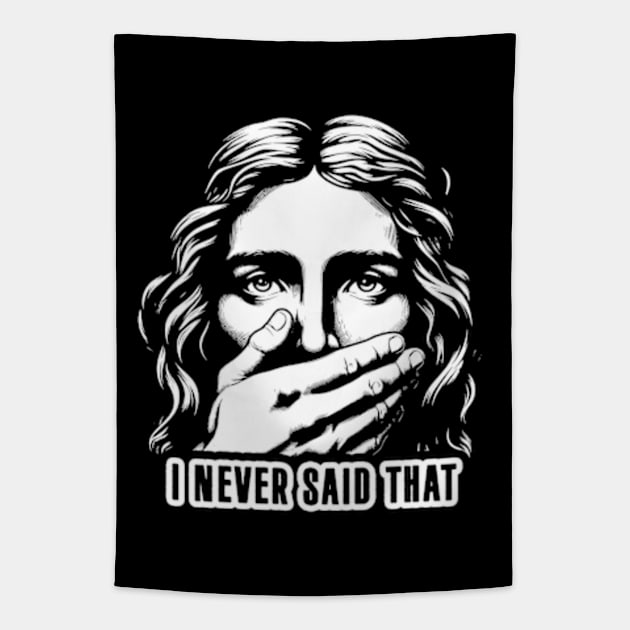 Jesus Never Said That meme Tapestry by Plushism