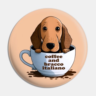 Coffee and bracco italiano Pin