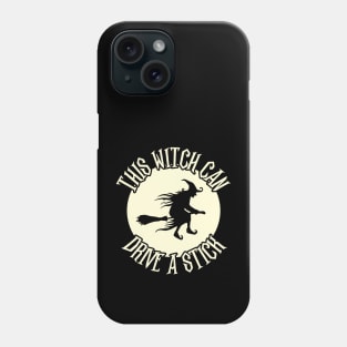 This Witch Can Drive A Stick Halloween Pun Phone Case