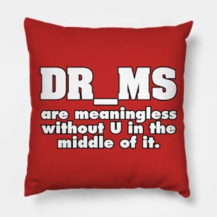 DR MS are meaningless Pillow