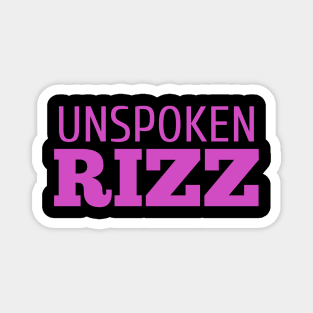 Unspoken Rizz Magnet