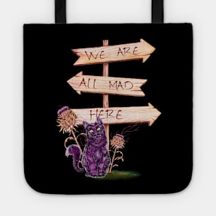 we are all mad here Tote