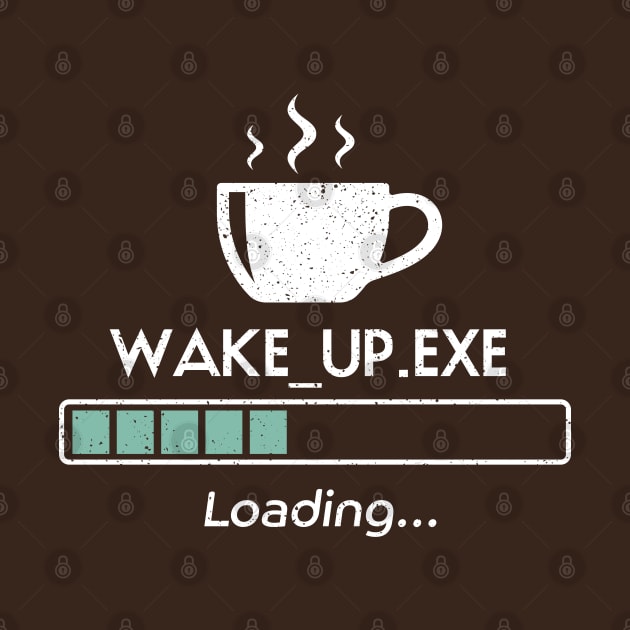 Wake up .exe loading, progress bar and cup of coffee by VinagreShop