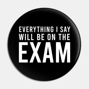 The day exam Pin