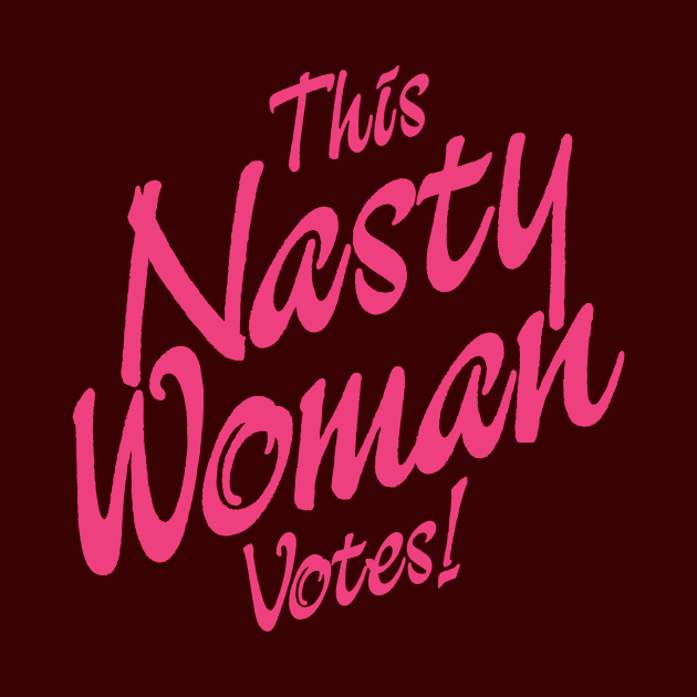 Download This Nasty Woman Votes - Nasty Woman - Tapestry | TeePublic