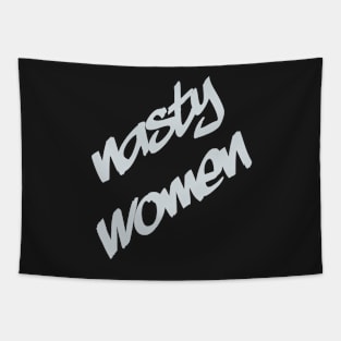 Nasty Women Tapestry