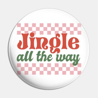 Jingle all the way retro Design Pin