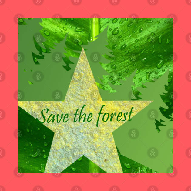 Save the forest by ReelMcCoyz