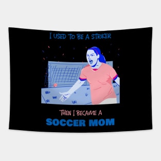 Soccer mom - striker Tapestry