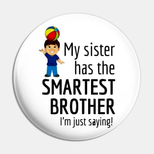 My Sister Has Smartest Brother Happy Rakshabandhan Pin