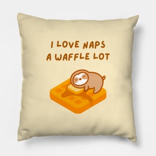 I Love Naps A Waffle Lot Sloth Pillow