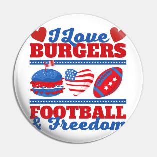 I Love Burgers Football and Freedom Pin