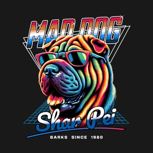 Mad Dog Shar Pei T-Shirt