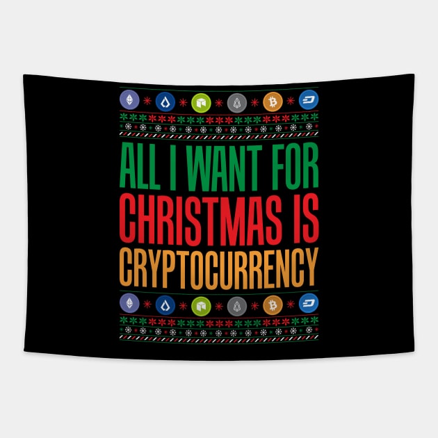 All I Want For Christmas Is Cryptocurrency Crypto Tapestry by theperfectpresents