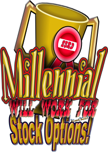 Millennial Will Work for Stock Options! Magnet