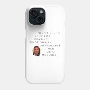 Tanya McQuoid White Lotus Quotes Phone Case