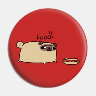 Food! Pug Pin