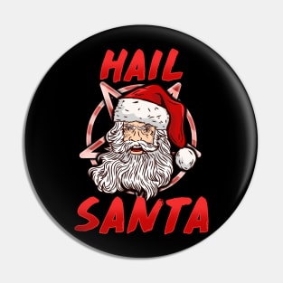 Hail Santa - Satanic Christmas Gift Pin