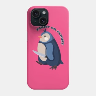 Fight or Flight, But I Can't Fly Phone Case