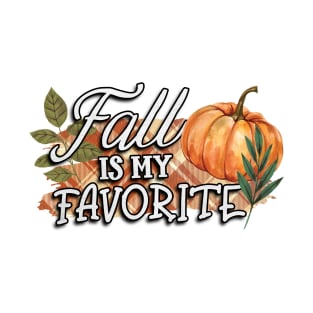 Fall Is my Favorite T-Shirt