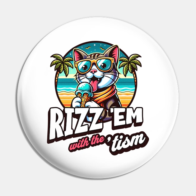 Autistic Cat - Rizz em with the Tism, Autism Awareness Meme Tee Pin by sarcasmandadulting