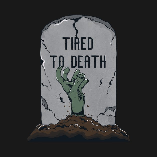 Tired to death by aStro678