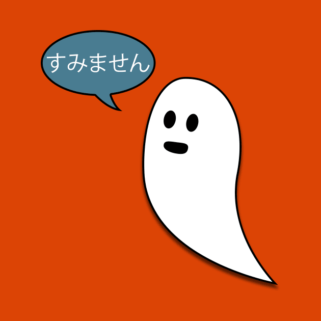 Sumimasen ghost is sorry by RandomSorcery