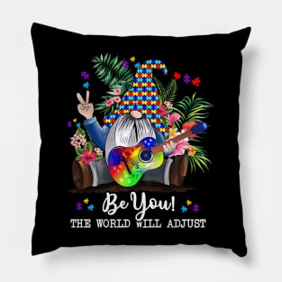 Gnome Autism Awareness Be You The World Will Adjust Pillow