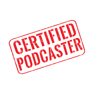 Certified podcaster T-Shirt