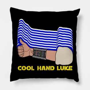 Cool Hand Luke! Pillow