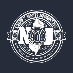 NJ CRAFT BEER DRINK LOCAL 908 T-Shirt