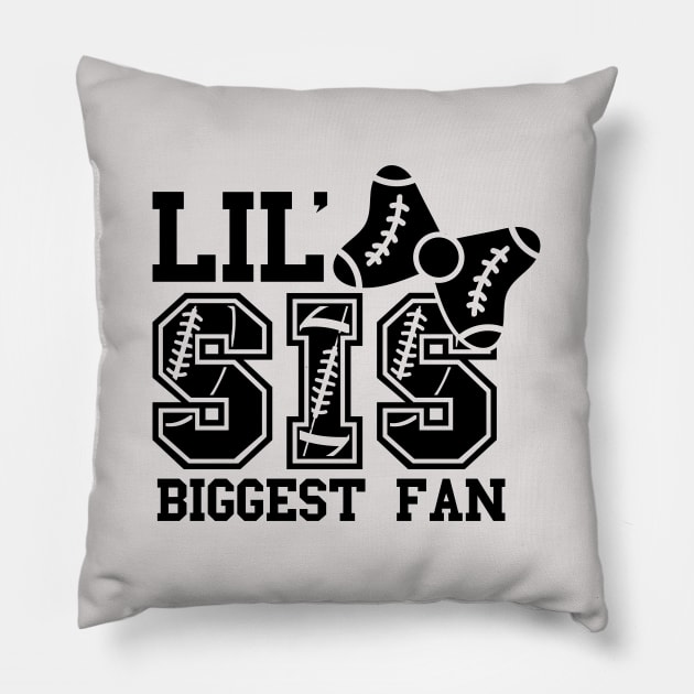 Lil sis biggest fan black Pillow by busines_night