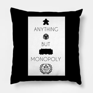 Anything but Monopoly Negative (Dark Shirts) Pillow