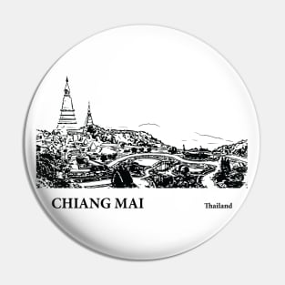 Chiang Mai - Thailand Pin