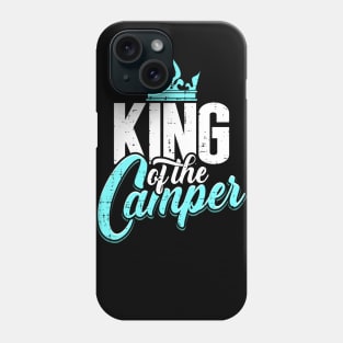 Camping King King Queen Camper Couple Team Gift Phone Case