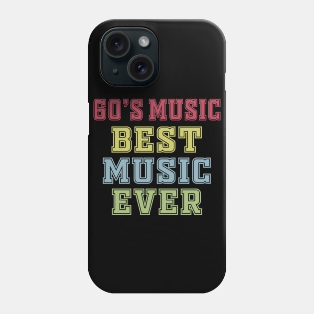 60's music best music ever Phone Case by Work Memes