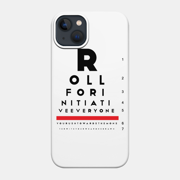 Roll for Initiative - Eye Chart - Dnd - Phone Case