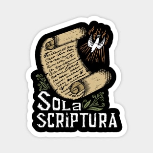 sola scriptura, by scripture alone - 2 timothy 3:16 Magnet