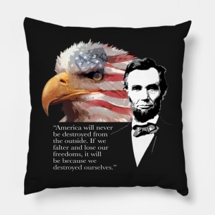 Abraham Lincoln Quote 1 Pillow