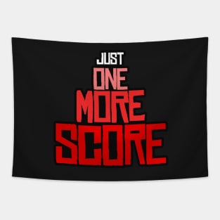 Just One More Score Tapestry