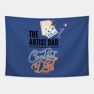 the artist dad t shirt Tapestry