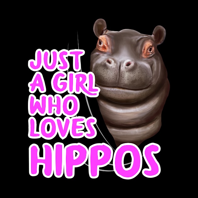 Just A Girl Who Loves Hippos by TheTeeBee