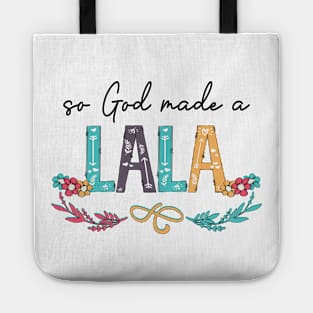 So God Made A Lala Happy Mother's Day Tote