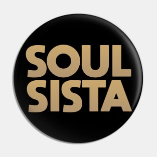 Soul Sista Pin