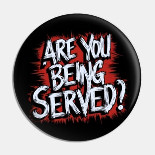 Are You Being Served Pin