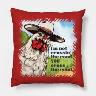 Funny western cowboy chicken crossing road farm animal Pillow